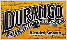 DURANGO CHEWING TOBACCO BLENDED SMOOTH 12 3OZ POUCHES