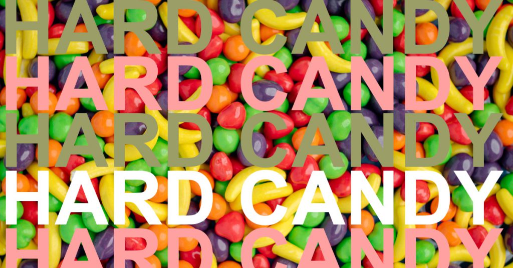 High resolution image of Hard Candy with the word Hard Candy in pink, green and white